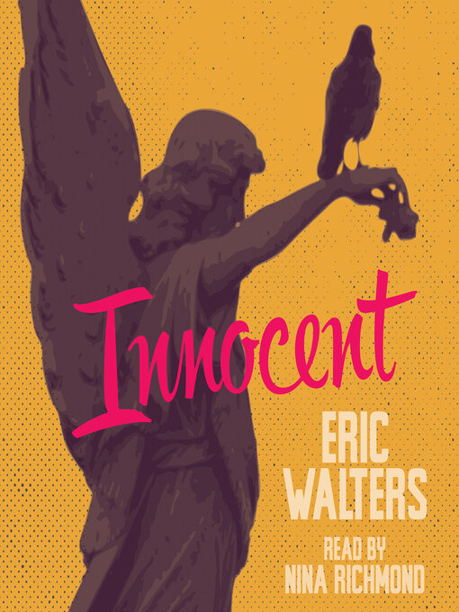 Title details for Innocent by Eric Walters - Available